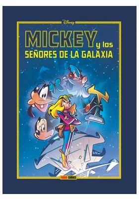 DISNEY LIMITED :  MICKEY Y LOS SEÑORES DE LA GALAXIA