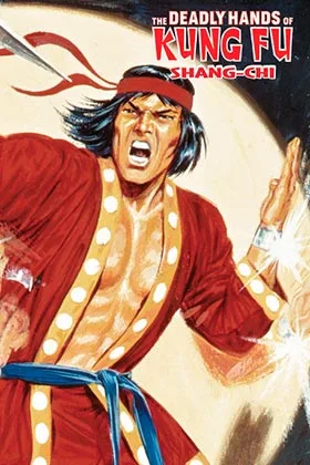 SHANG-CHI .THE DEADLY HANDS OF KUNG FU  (MARVEL  LIMITED EDITION)