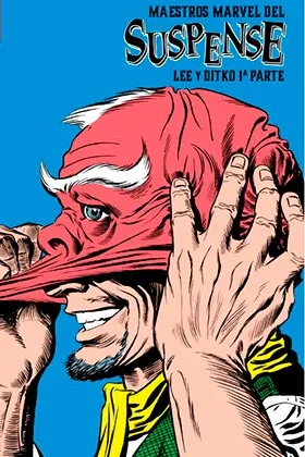 MAESTROS MARVEL DEL SUSPENSE: LEE Y DITKO PRIMERA PARTE  (MARVEL LIMITED EDITION)