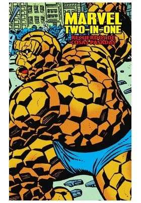 MARVEL TWO-IN-ONE. 03 RECUERDOS DE COSAS PASADAS (MARVEL LIMITED EDITION)