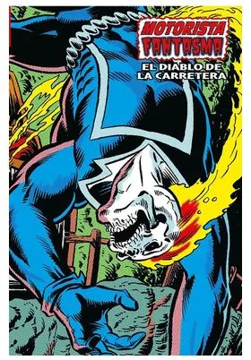 MOTORISTA FANTASMA 05 EL DIABLO DE LA CARRETERA (MARVEL LIMITED EDITION)