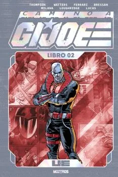 Camino a G. I. Joe (edicion Z Deluxe) Libro 02