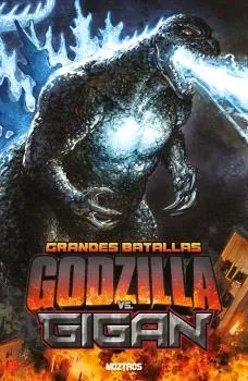 Grandes Batallas: Godzilla vs Gigan