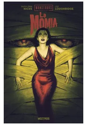 MONSTRUOS DE UNIVERSAL : LA MOMIA
