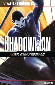 Valiant Origenes: Shadowman