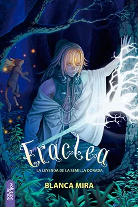 ERACLEA. LA LEYENDA DE LA SEMILLA DORADA