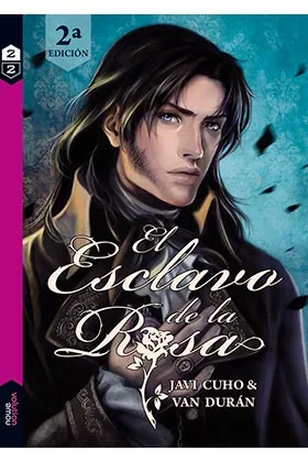 EL ESCLAVO DE LA ROSA 02