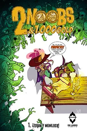 2 NOOBS & 1000 GOLD 01: ZORAN Y MEMLOCK