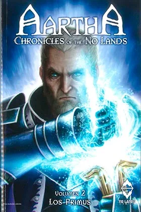 AARTHA. CHRONICLES OF THE NO LANDS 02. LOS PRIMUS