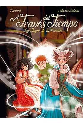 A TRAVES DEL TIEMPO. LAS JOYAS DE LA CORONA