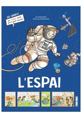 HO SABIES? L'ESPAI
