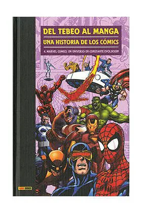 DEL TEBEO AL MANGA 04. UNA HISTORIA DE LOS COMICS
