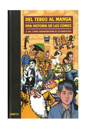 DEL TEBEO AL MANGA 06. UNA HISTORIA DE LOS COMICS
