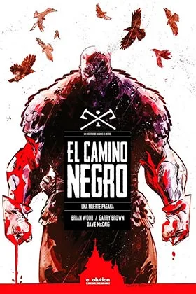 CAMINO NEGRO 02. UNA MUERTE PAGANA