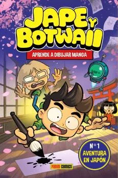 Jape y Botwaii. Aprende a Dibujar Manga. Aventura en Japon