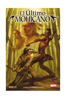El Ultimo Mohicano (clasicos Ilustrados Marvel)