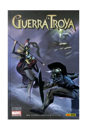 LA GUERRA DE TROYA (CLASICOS ILUSTRADOS MARVEL)
