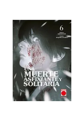 Una Muerte Asfixiante y Solitaria 06