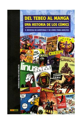 DEL TEBEO AL MANGA 09. UNA HISTORIA DE LOS COMICS