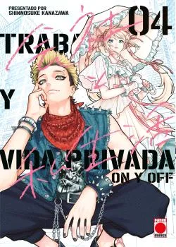Trabajo y Vida Privada -On y Off- 04