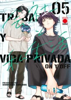 Trabajo y Vida Privada -On y Off- 05