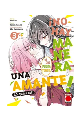 No Hay Manera de Que Pueda Tener un Amante ¿o Quizas Si? 03