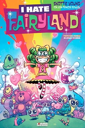 I HATE FAIRYLAND 03. BUENA CHICA
