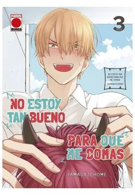 No Estoy Tan Bueno para Que Me Comas 03