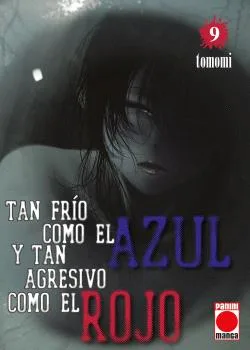 TAN FRIO COMO EL AZUL Y TAN AGRESIVO COMO EL ROJO 09