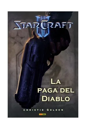 STARCRAFT II: LA PAGA DEL DIABLO