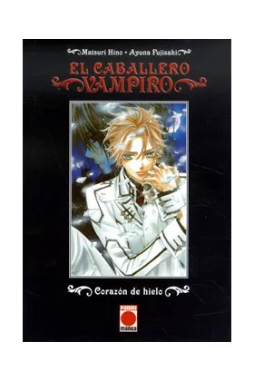 EL CABALLERO VAMPIRO 01. CORAZON DE HIELO (NOVELA)