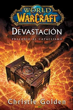 WORLD OF WARCRAFT. DEVASTACION