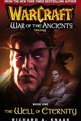 WARCRAFT. LA GUERRA DE LOS ANCESTROS 01. EL POZO DE LA ETERNIDAD