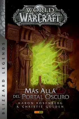 WORLD OF WARCRAFT. MAS ALLA DEL PORTAL OSCURO
