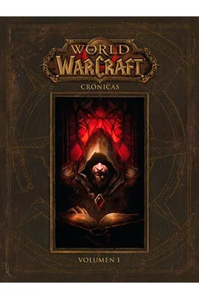 World of Warcraft. Cronicas 01