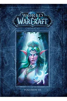 World of Warcraft. Cronicas 03