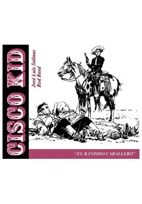 CISCO KID 12: EL BANDIDO CABALLERO