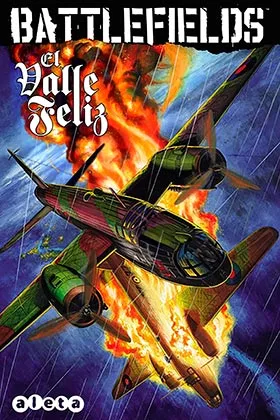 BATTLEFIELDS VOL. 4. EL VALLE FELIZ
