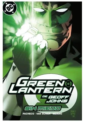 Biblioteca Green Lantern de Geoff Johns 03 Sin Miedo