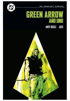 DC Compact. Green Arrow : Año Uno