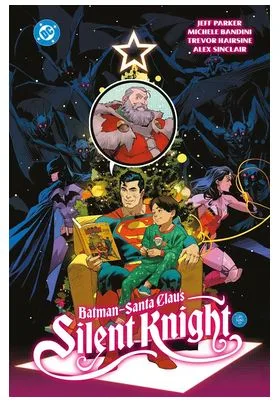 Batman/santa Claus: Silent Knight