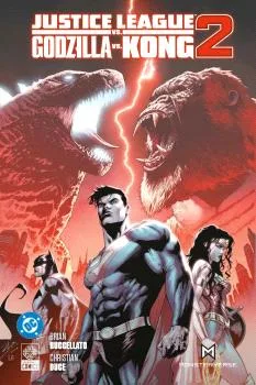 Justice League vs. Godzilla vs. Kong 02