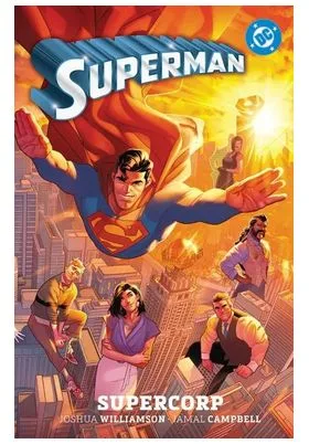 DC Premiere. Amanecer de DC. Superman 01. Supercorp