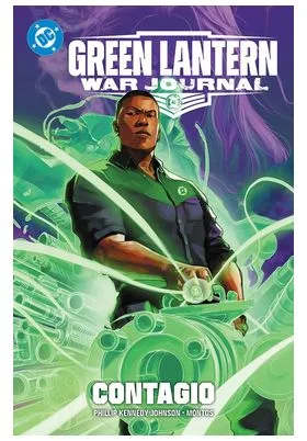 DC Premiere. Amanecer de DC. Green Lantern: War Journal 1. Contagio