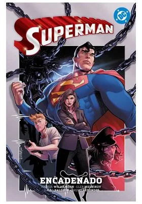 DC Premiere. Amanecer de DC. Superman 02. el Encadenado