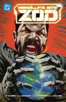 DC PREMIERE. AMANECER DE DC. ARRODILLATE ANTE ZOD