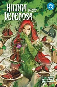 DC Premiere Amanecer de DC. Hiedra Venenosa 05. Botanica Humana