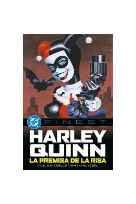 DC Finest. Harley Quinn la Premisa de la Risa