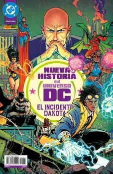 NUEVA HISTORIA DEL UNIVERSO DC: EL INCIDENTE DAKOTA