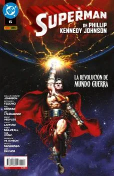 SUPERMAN DE PHILLIP KENNEDY JOHNSON 06. LA REVOLUCION DE MUNDO GUERRA